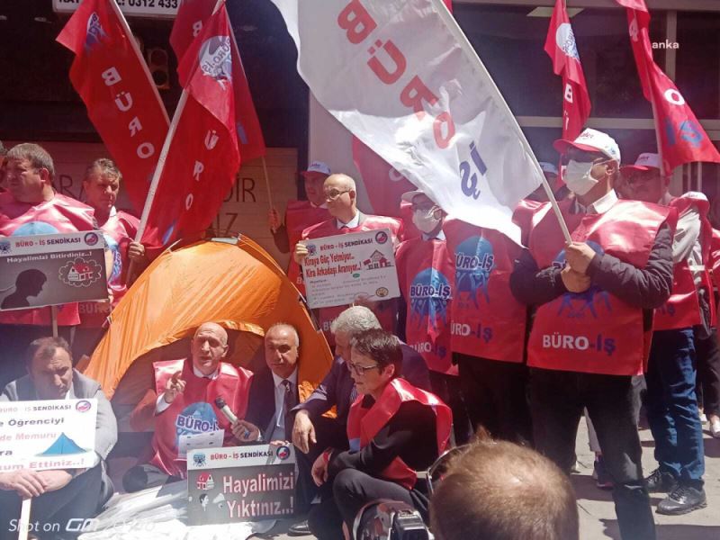 BÜRO-İŞ’TEN ARTAN KİRA FİYATLARINA ÇADIRLI PROTESTO