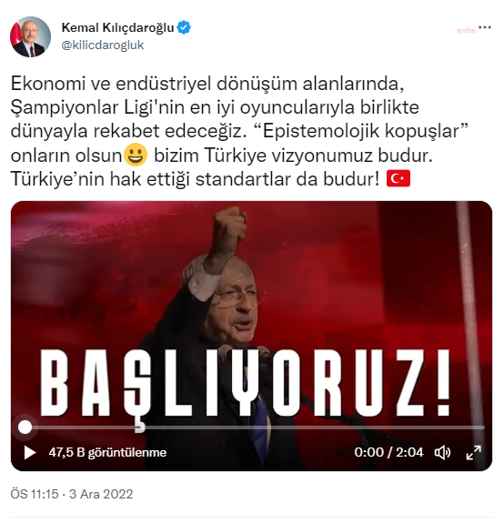 KILIÇDAROĞLU: “EPİSTEMOLOJİK KOPUŞLAR’ ONLARIN OLSUN BİZİM TÜRKİYE VİZYONUMUZ BUDUR”