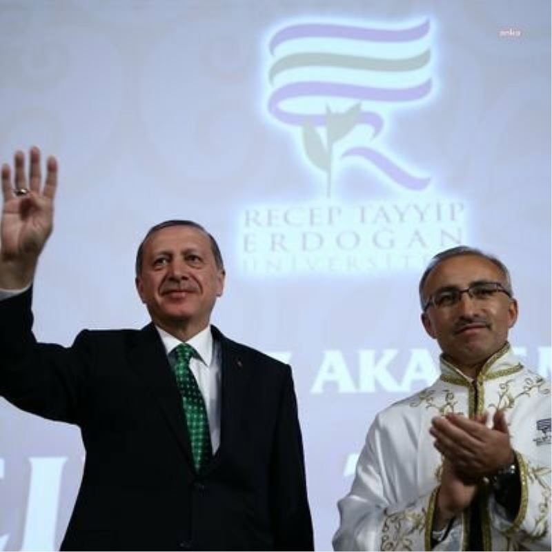 CUMHURBAŞKANI ERDOĞAN, RECEP TAYYİP ERDOĞAN ÜNİVERSİTESİ REKTÖRÜ’NÜ YÖK ÜYELİĞİNE ATADI