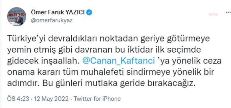 SAADET PARTİSİ İL BAŞKANI YAZICI: 