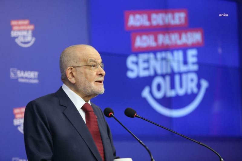 Saadet Partisi Lideri Karamollaoğlu: Batı’nın İki Yüzlülüğünü Bir Kere Daha Görmüş Olduk